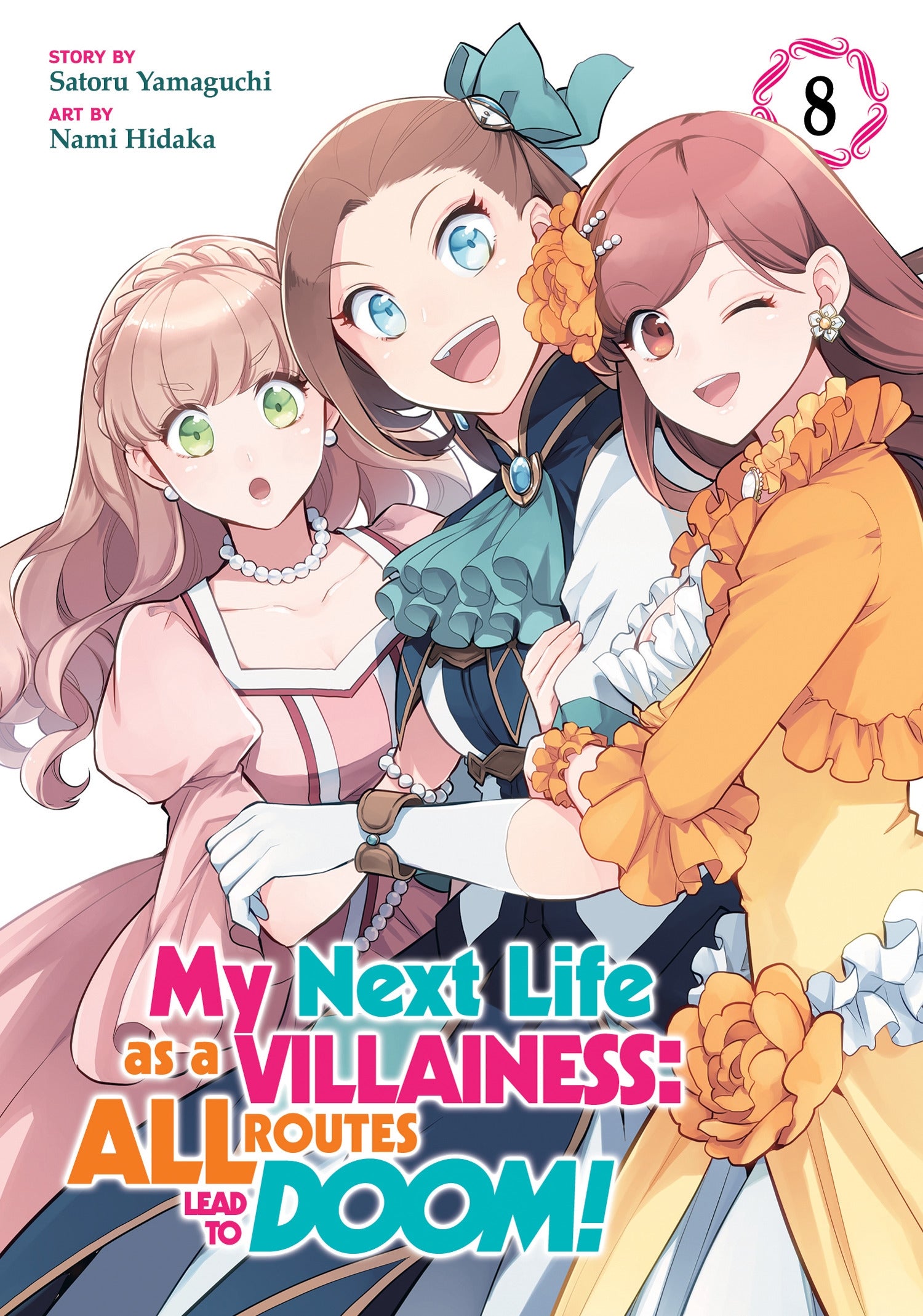 My Next Life as a Villainess All Routes Lead to Doom! (Manga), Vol. 8