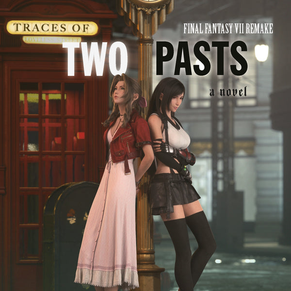 Final Fantasy VII Remake Traces of Two Pasts (Novel)