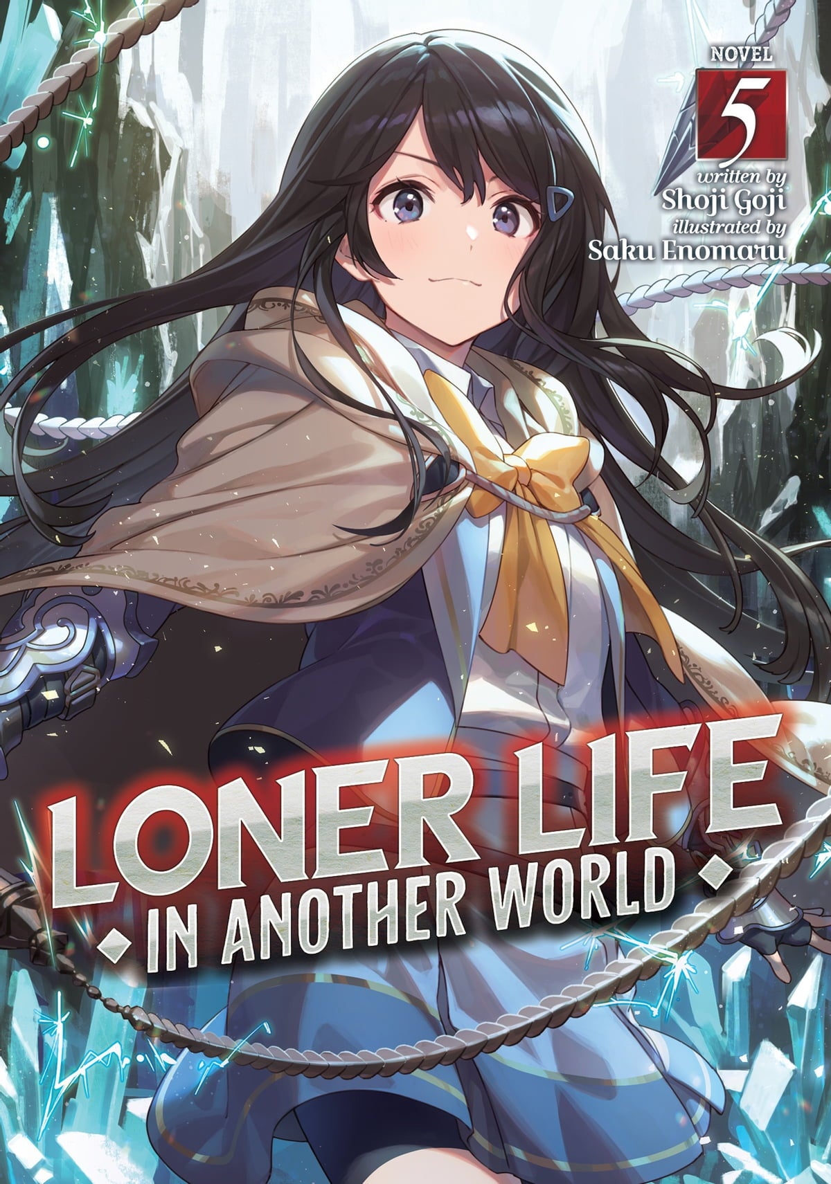 Loner Life In Another World [Light Novel] Vol. 5