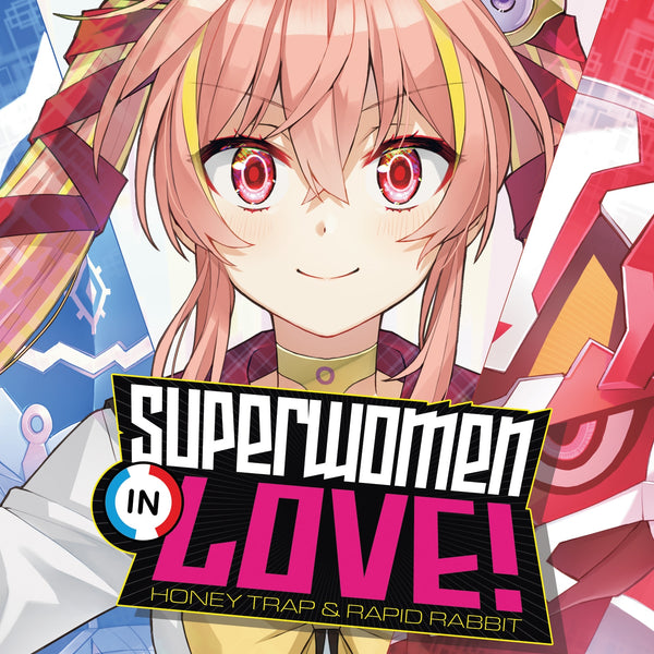  Superwomen in Love! Honey Trap and Rapid Rabbit Vol. 3
